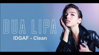 Download lagu Dua Lipa - IDGAF (Clean) mp3