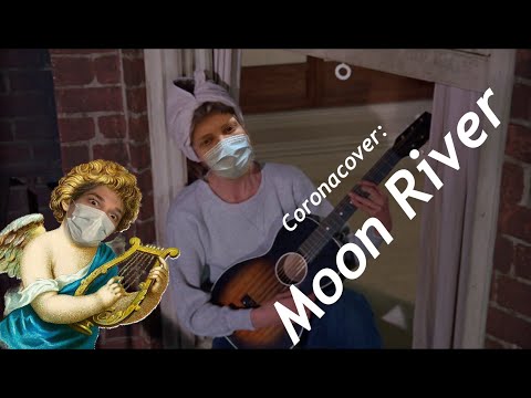 Coronacover: Moon River