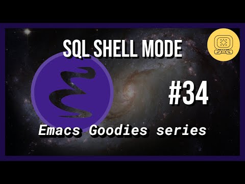 Emacs Goodies - #34 SQL Shell Mode