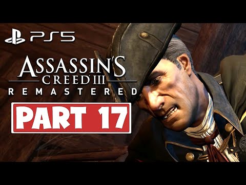 ASSASSINS CREED 3 REMASTERED PS5 Gameplay Walkthrough PART 17 - No Commentary