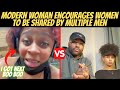 Modern Woman Encourages Other Women To Be Shared By Multiple Men BMS Reaction