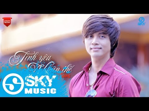 Tình yêu nhân thế - Trần Nhật Quang