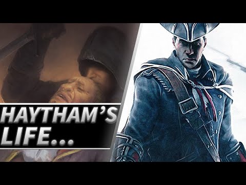 Assassin's Creed | The Life Of Haytham Kenway