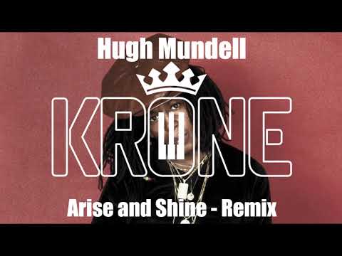 Hugh Mundell - Arise and Shine (Krone Remix)