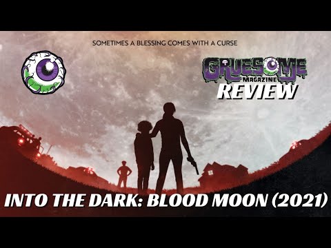 INTO THE DARK: BLOOD MOON (2021, Hulu) Review - Innovative Werewolf Film, Character-Driven Drama