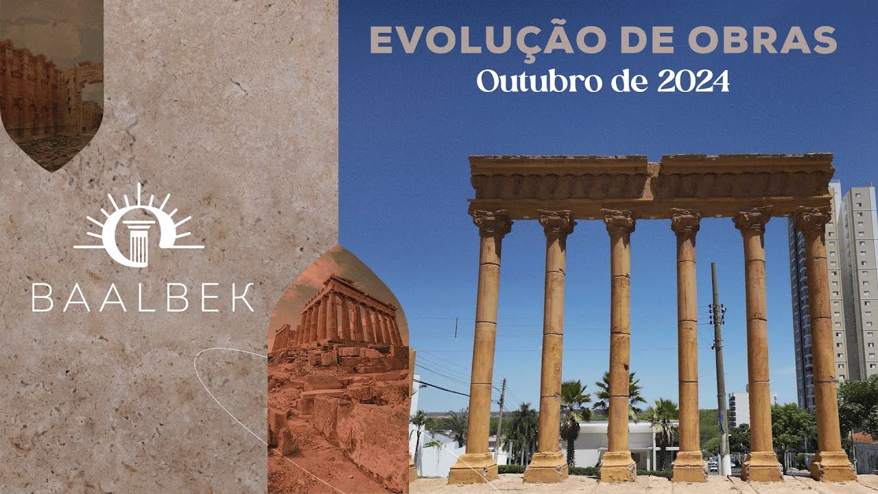 Evolução de Obra - Baalbek - Outubro 2024