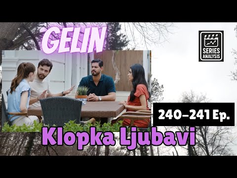 Behind the Veil (Gelin) analysis 240-241 ep/3s. - Sila admits the truth, Engin is in shock!