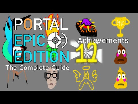 Portal Epic Edition: The Complete Guide | Achievements