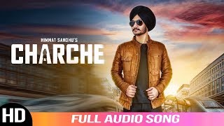 Charche | Himmat Sandhu | Full Audio Song | Latest Punjabi Songs | Folk Rakaat