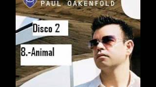 paul oakenfold animal perfecto presents another world