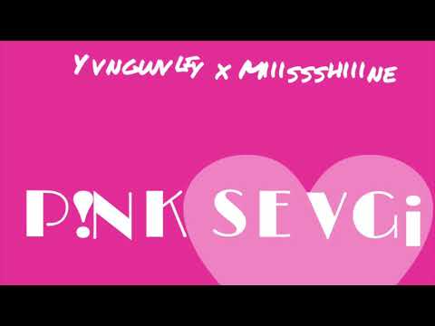 yvngwvlfy x Sain Lee - P!NK SEVGI