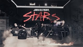 Joey Danger - Stars (Official Music Video)