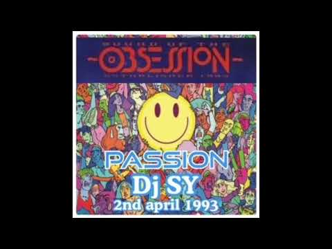 OBSESSION PASSION DJ SY 2nd april 1993