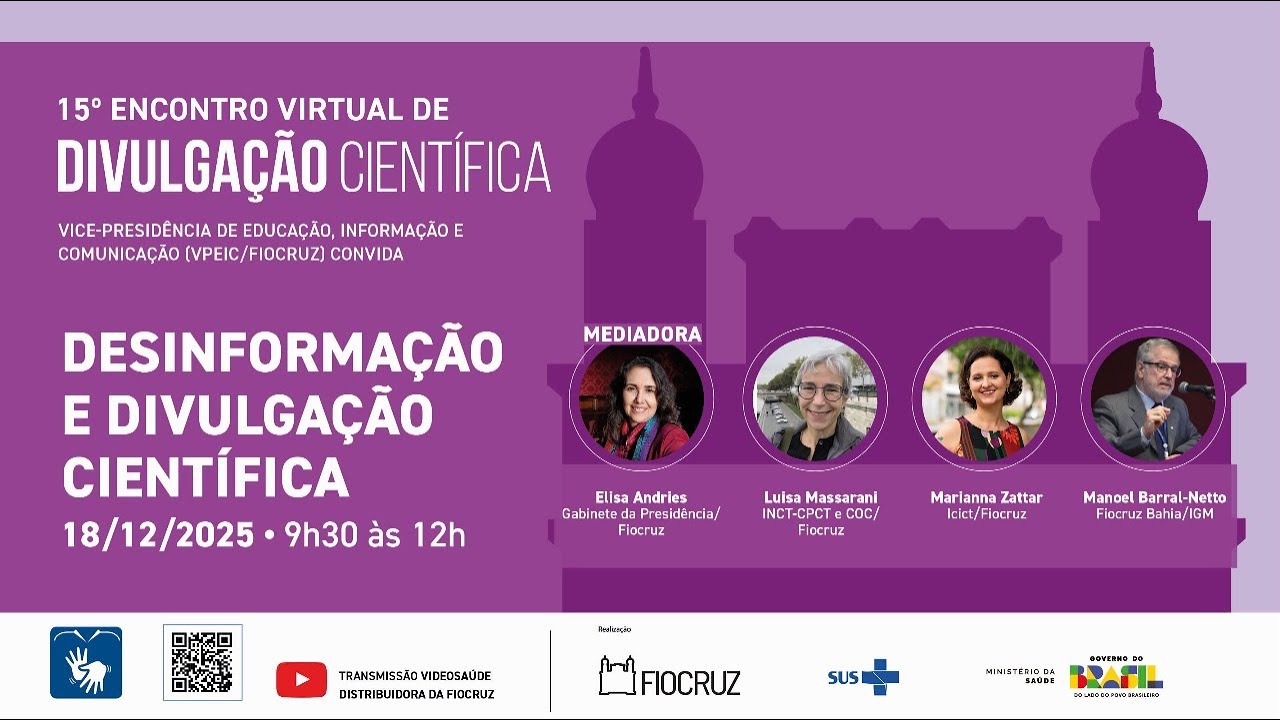 15º Encontro Virtual de Divulgação Científica: Desinformação e Divulgação Científica