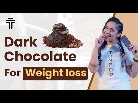 Dark Chocolate for Weight Loss - Weightloss Food  @TheShwetaMehta
