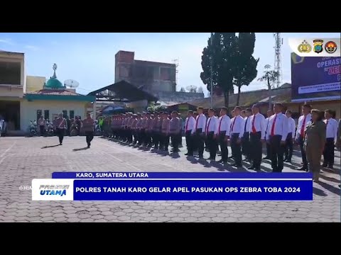 POLRES TANAH KARO GELAR APEL PASUKAN OPS ZEBRA TOBA 2024