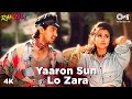 Yaaron Sun Lo Zara Lyrics