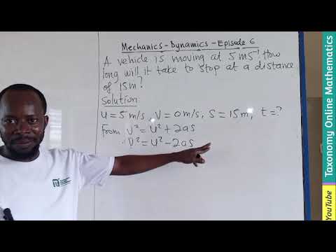 Mechanics Dynamics Series | Episode 6 - Newton's Equations of Motion (Time a Body Takes to Stop) 