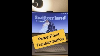 PowerPoint presentation transformation