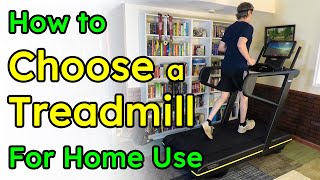 How to Choose a Treadmill for Home Use: 5 Guidelines & 21 Is
