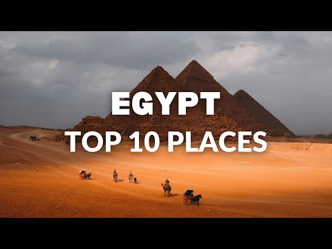 Top 10 AMAZING Places To Visit In Egypt (2023) - Travel Video