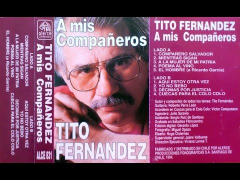 Poema Al Vino - Tito Fernandez El Temucano