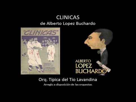 Clinicas - Tango de Alberto López Buchardo