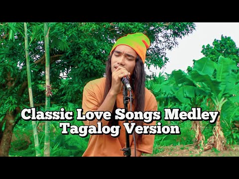 Classic Love Songs Medley Tagalog Version |Jerron