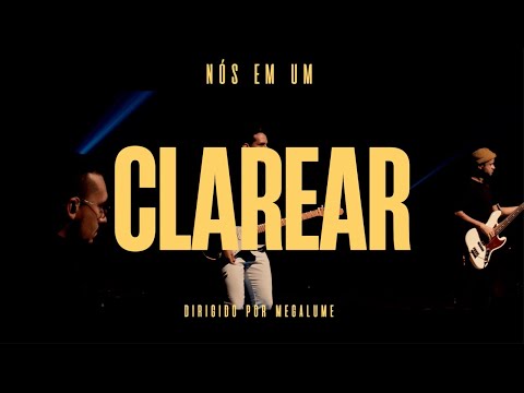 Nós em Um - Clarear (Ao Vivo)