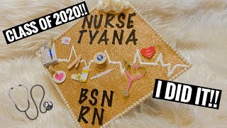 DECORATING MY NURSING GRADUATION CAP | BSN, RN 2020 | WE DID IT!