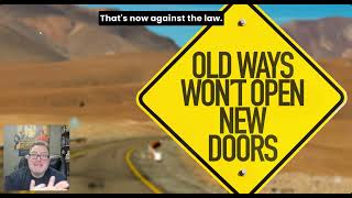 Old Ways Won't open New Doors