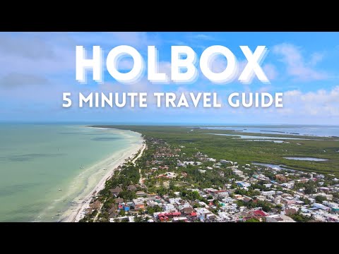 Holbox, Mexico | 5 Minute Travel Guide