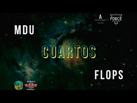 MDU VS FLOPS | CYPHER BATTLE | CUARTOS