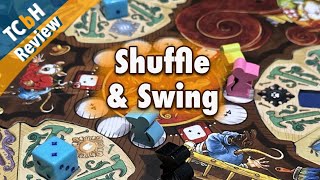 Shuffle & Swing - TCbH Prototype Review