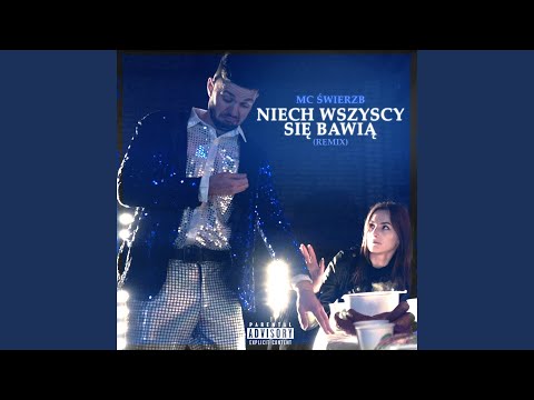 Niech wszyscy się bawią (Dance Remix)