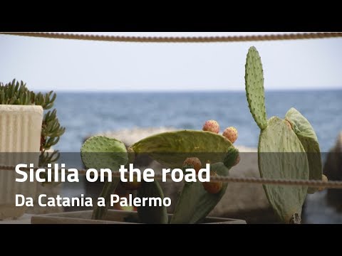 Sicilia on the road | Da Catania a Palermo