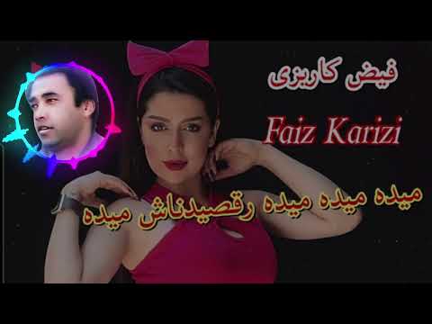 Faiz Karezi Mast Songs Maida Maida Maida Raqsedanash Maidah