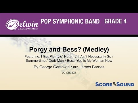 Porgy and Bess® (Medley), arr. James Barnes – Score & Sound