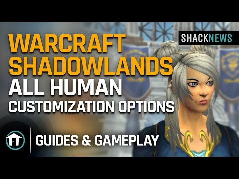 Warcraft Shadowlands: All Human Customization Options