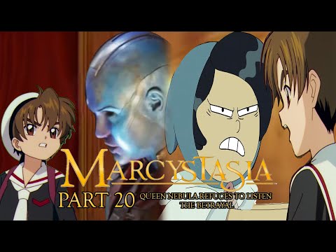 "Marcystasia" Part 20 - Queen Nebula Refuses to Listen / The Betrayal