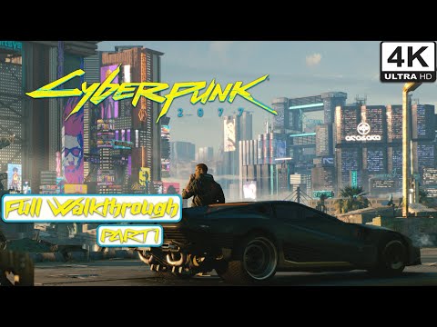 CYBERPUNK 2077 Gameplay Walkthrough PART 1 (PC 60FPS) No Commentary