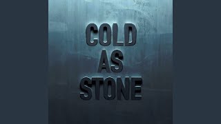 Cold as Stone (Lipless Remix)