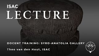 Highlights from the Henrietta Herbolsheimer, M.D., Syro-Anatolian Gallery by Theo van den Hout PhD