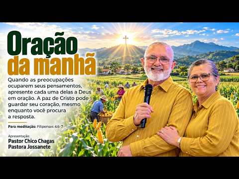 ORAÇÃO DA MANHÃ - #PASTORCHICOCHAGAS #ORAÇÃO #DEUS #JESUS #CLAMOR.  PRA QUE CHORAR?