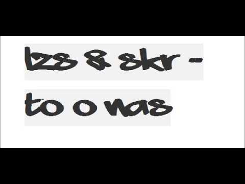 lzs &skr to o nas