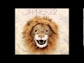 X-Press 2  -  Kill 100 (Original Mix)