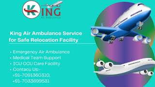 Air Ambulance Service in Delhi with Cardiac Care by King 