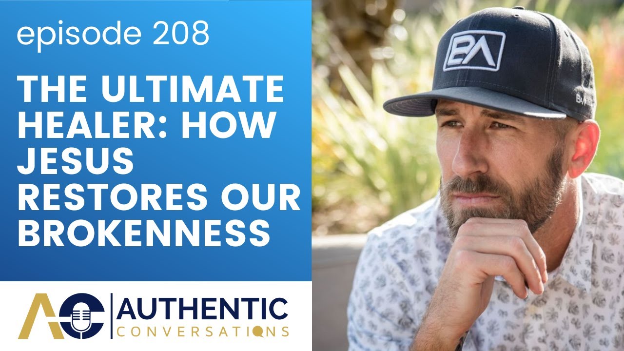 The Ultimate Healer: How Jesus Restores Our Brokenness