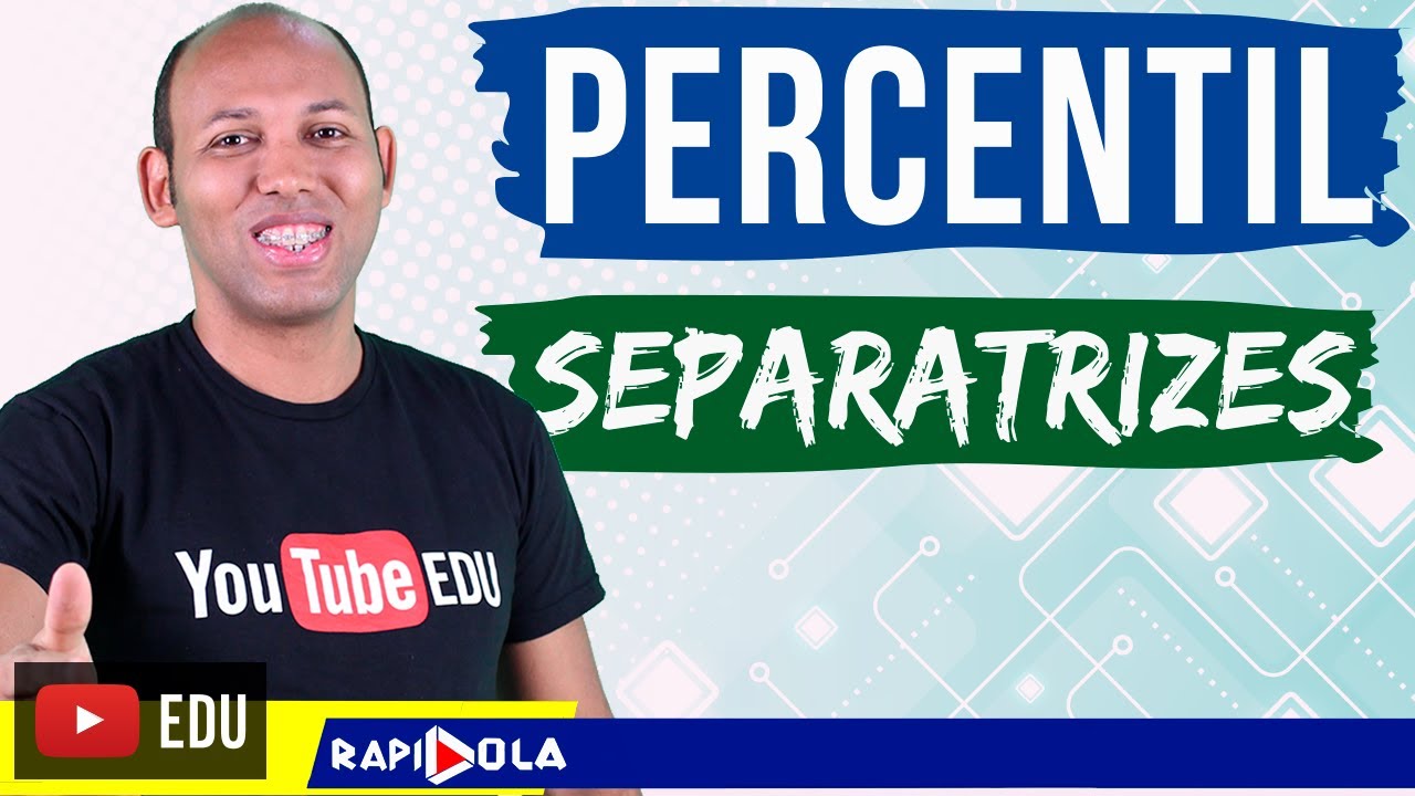 MEDIDAS SEPARATRIZES ✅ PERCENTIL