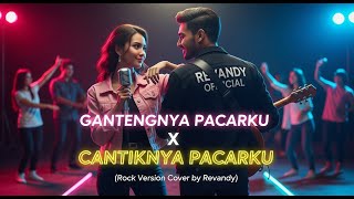 Download lagu Gantengnya Pacarku X Cantiknya Pacarku | Rock Version Cover by Revandy mp3 Download lagu Gantengnya Pacarku X Cantiknya Pacarku | Rock Version Cover by Revandy mp3